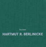 Auslese - Hartmut R. Berlinicke