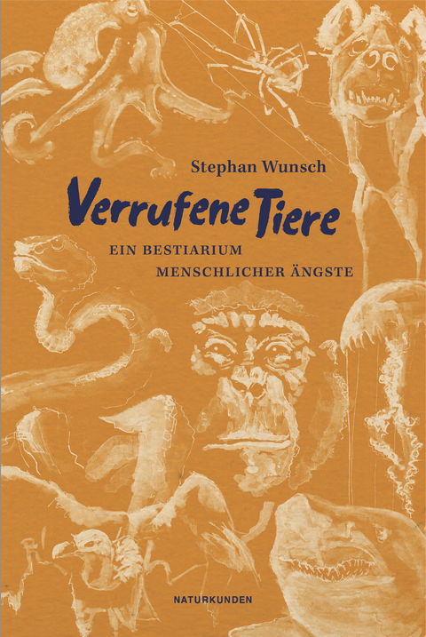 Verrufene Tiere - Stephan Wunsch