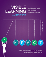 Visible Learning for Science, Grades K-12 - John T. Almarode, Douglas Fisher, Nancy Frey, John Hattie