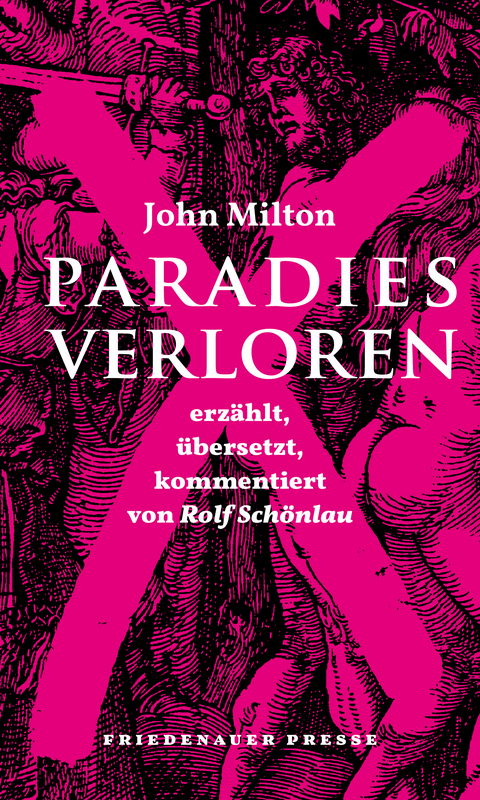 Paradies verloren - John Milton, Rolf Sch&ouml;nlau