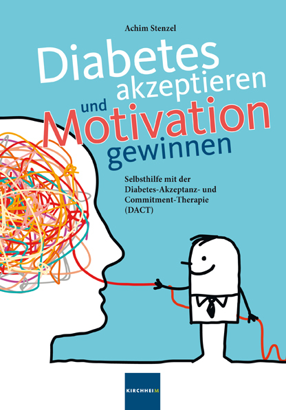 Diabetes akzeptieren und Motivation gewinnen - Achim Stenzel