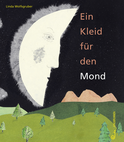 Ein Kleid f&uuml;r den Mond - Linda Wolfsgruber