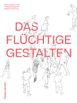 DAS FL&Uuml;CHTIGE GESTALTEN - 