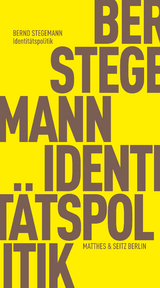 Identit&auml;tspolitik - Bernd Stegemann