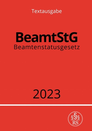 Beamtenstatusgesetz - BeamtStG 2023