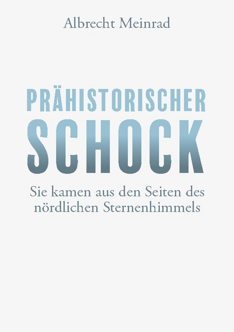 Pr&auml;historischer Schock - Albrecht Meinrad