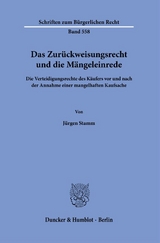 Das Zur&uuml;ckweisungsrecht und die M&auml;ngeleinrede. - J&uuml;rgen Stamm