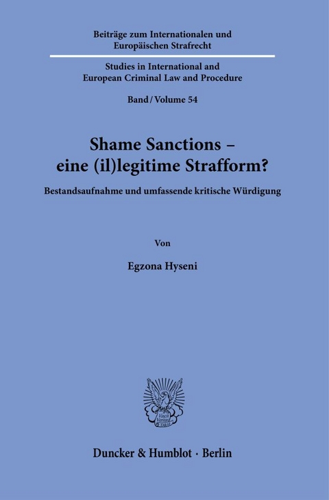 Shame Sanctions &ndash; eine (il)legitime Strafform? - Egzona Hyseni