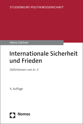 Internationale Sicherheit und Frieden - Heinz G&auml;rtner