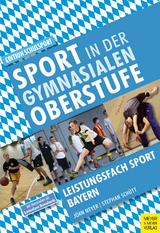 Sport in der gymnasialen Oberstufe - J&ouml;rn Meyer, Stephan Sch&uuml;tt