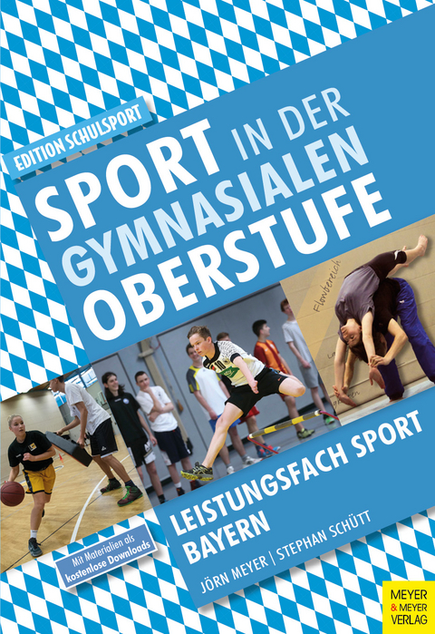 Sport in der gymnasialen Oberstufe - J&ouml;rn Meyer, Stephan Sch&uuml;tt