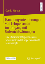 Handlungsorientierungen von Lehrpersonen im Umgang mit Unterrichtsst&ouml;rungen - Claudia Marusic