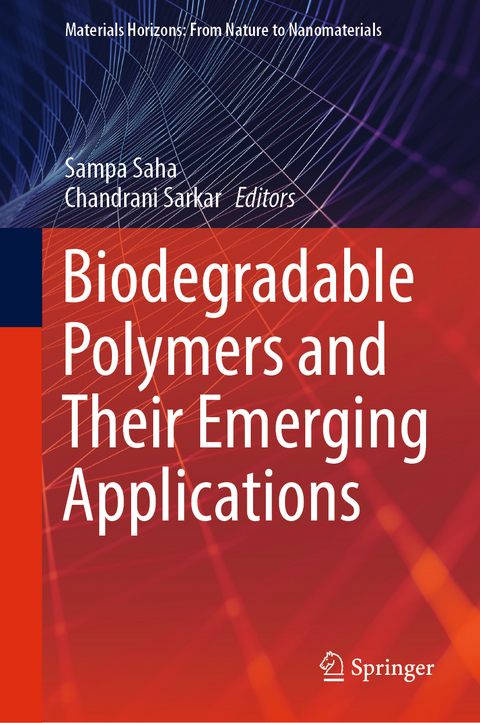 Biodegradable Polymers and Their Emerging Applications - 