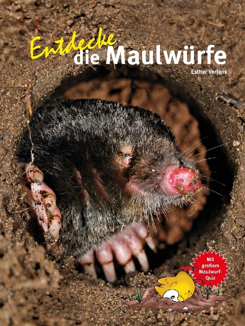 Entdecke die Maulw&uuml;rfe - Esther Verjans