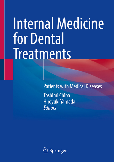 Internal Medicine for Dental Treatments - 
