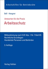 Antworten für die Praxis - Arbeitsschutz - Bell, Regina; Heegner, Sabine