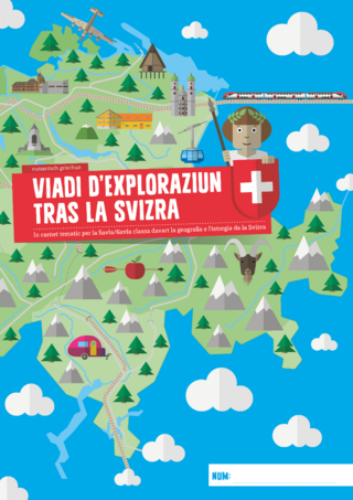 Viadi d'exploraziun tras la Svizra - rumantsch grischun