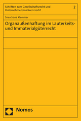 Organau&szlig;enhaftung im Lauterkeits- und Immaterialg&uuml;terrecht - Sneschana Klemmer