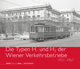 Die Typen H1 und H2 der Wiener Verkehrsbetriebe
