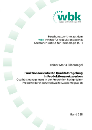 Funktionsorientierte Qualitätsregelung in Produktionsnetzwerken