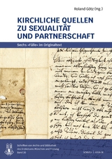 Kirchliche Quellen zu Sexualit&auml;t und Partnerschaft - 