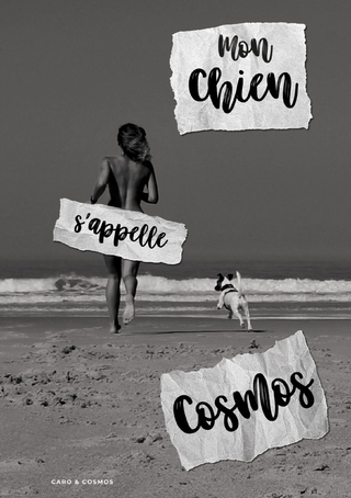 Mon chien s'appelle Cosmos