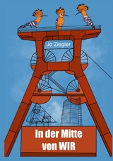 In der Mitte von WIR - Jo Ziegler