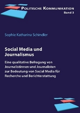 Social Media und Journalismus - Sophie Katharina Schindler