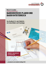 Barrierefreies Planen und Bauen in &Ouml;sterreich - Maria Grundner