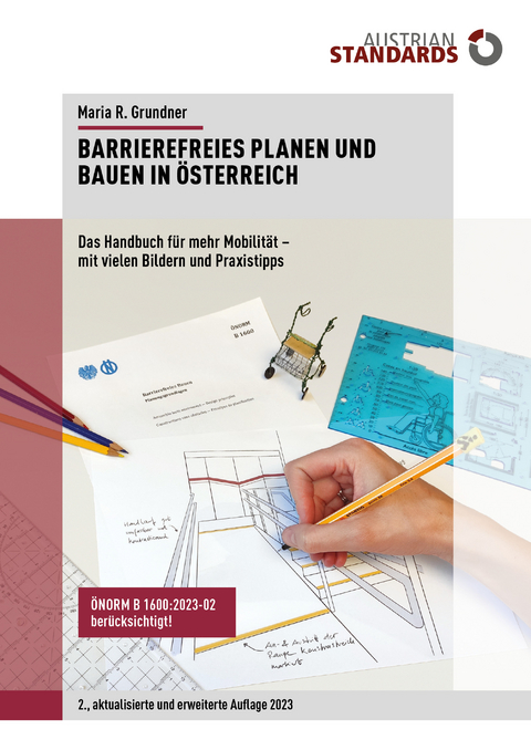 Barrierefreies Planen und Bauen in &Ouml;sterreich - Maria Grundner