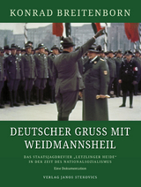 Deutscher Gruß mit Weidmannsheil - Konrad Breitenborn