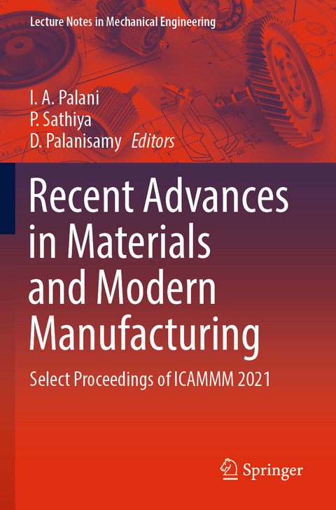 Recent Advances in Materials and Modern Manufacturing - 