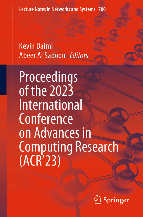 Proceedings of the 2023 International Conference on Advances in Computing Research (ACR&rsquo;23) - 