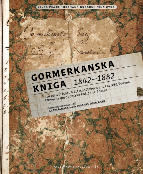 Gormerkanska Kniga 1842 - 1882 - Hermann Kurahs, Jelka P&scaron;ajd, Nina Zver