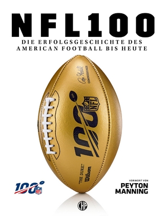 Die Erfolgsgeschichte des American Football bis heute