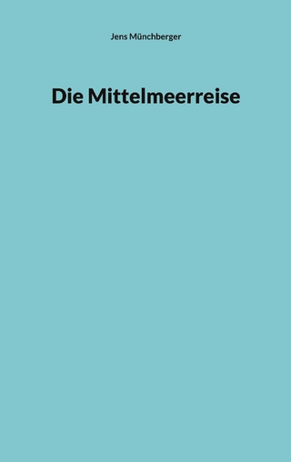 Die Mittelmeerreise