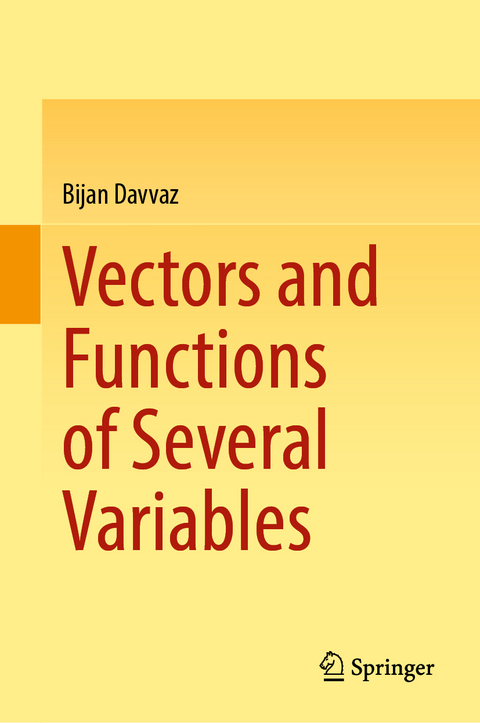 Vectors and Functions of Several Variables - Bijan Davvaz
