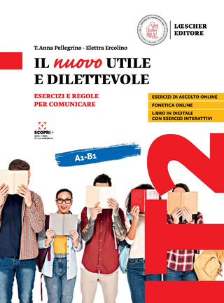Il nuovo Utile e dilettevole A1-B1 + digitale