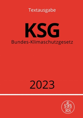 Bundes-Klimaschutzgesetz - KSG 2023