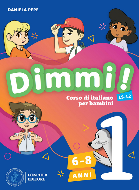 Dimmi! 1 (6-8 anni) Libro + Quaderno + Digitale - Daniela Pepe