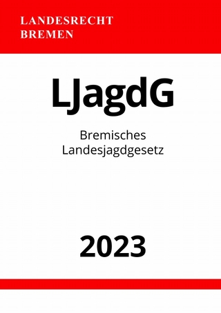 Bremisches Landesjagdgesetz - LJagdG 2023