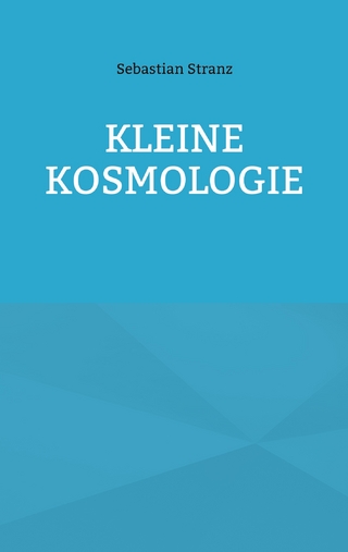 Kleine Kosmologie