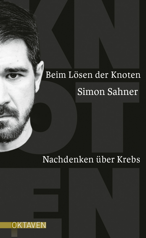 Beim L&ouml;sen der Knoten - Simon Sahner