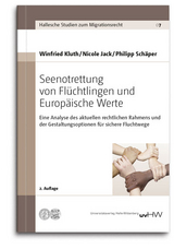 Seenotrettung von Fl&uuml;chtlingen und Europ&auml;ische Werte - Winfried Kluth, Nicole Jack, Philipp Sch&auml;per