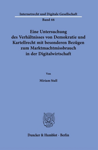 Eine Untersuchung des Verhältnisses von Demokratie und Kartellrecht mit besonderen Bezügen zum Marktmachtmissbrauch in der Digitalwirtschaft.