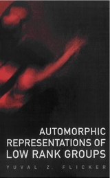 Automorphic Representations Of Low Rank Groups - Yuval Z Flicker