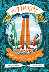 Die Tindims und der Schildkr&ouml;tenschlamassel - Sally Gardner