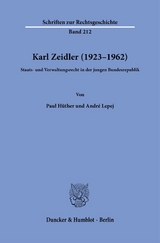 Karl Zeidler (1923&ndash;1962). - Paul H&uuml;ther, Andr&eacute; Lepej
