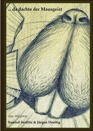 ...und da dachte der Mausgeist