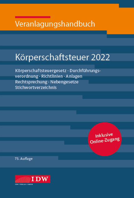 Veranlagungshandb. K&ouml;rperschaftsteuer 2022, 73. A.